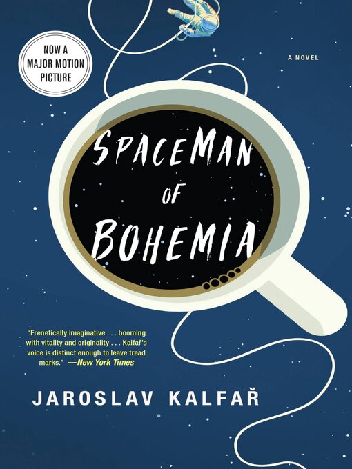 Title details for Spaceman of Bohemia by Jaroslav Kalfar - Wait list